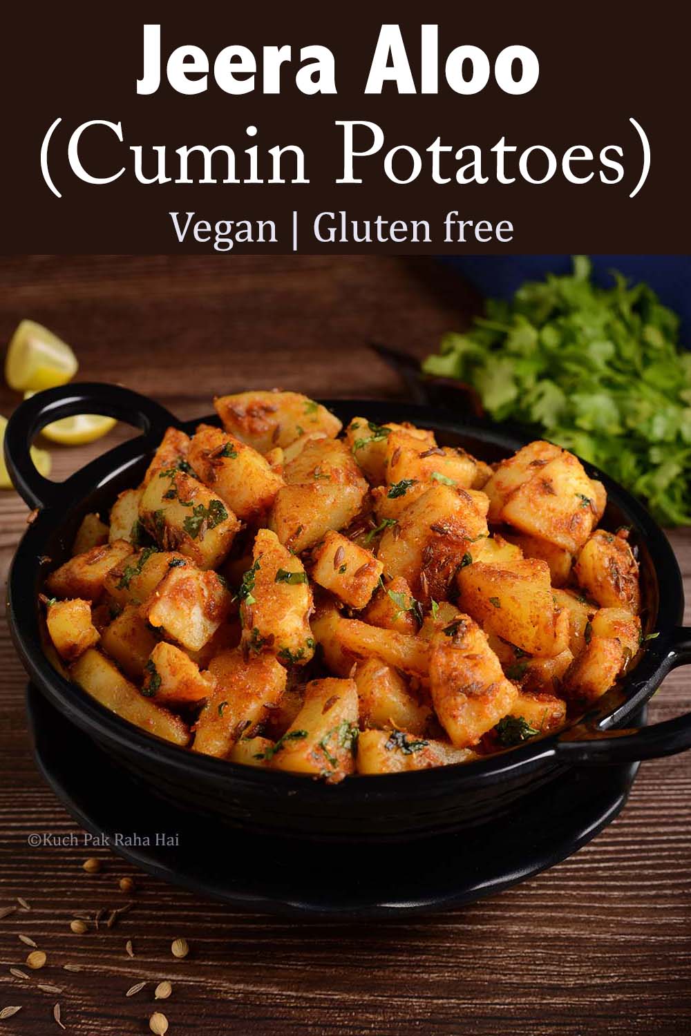 Jeera Aloo or Indian Cumin Potatoes vegan & gluten free side dish.