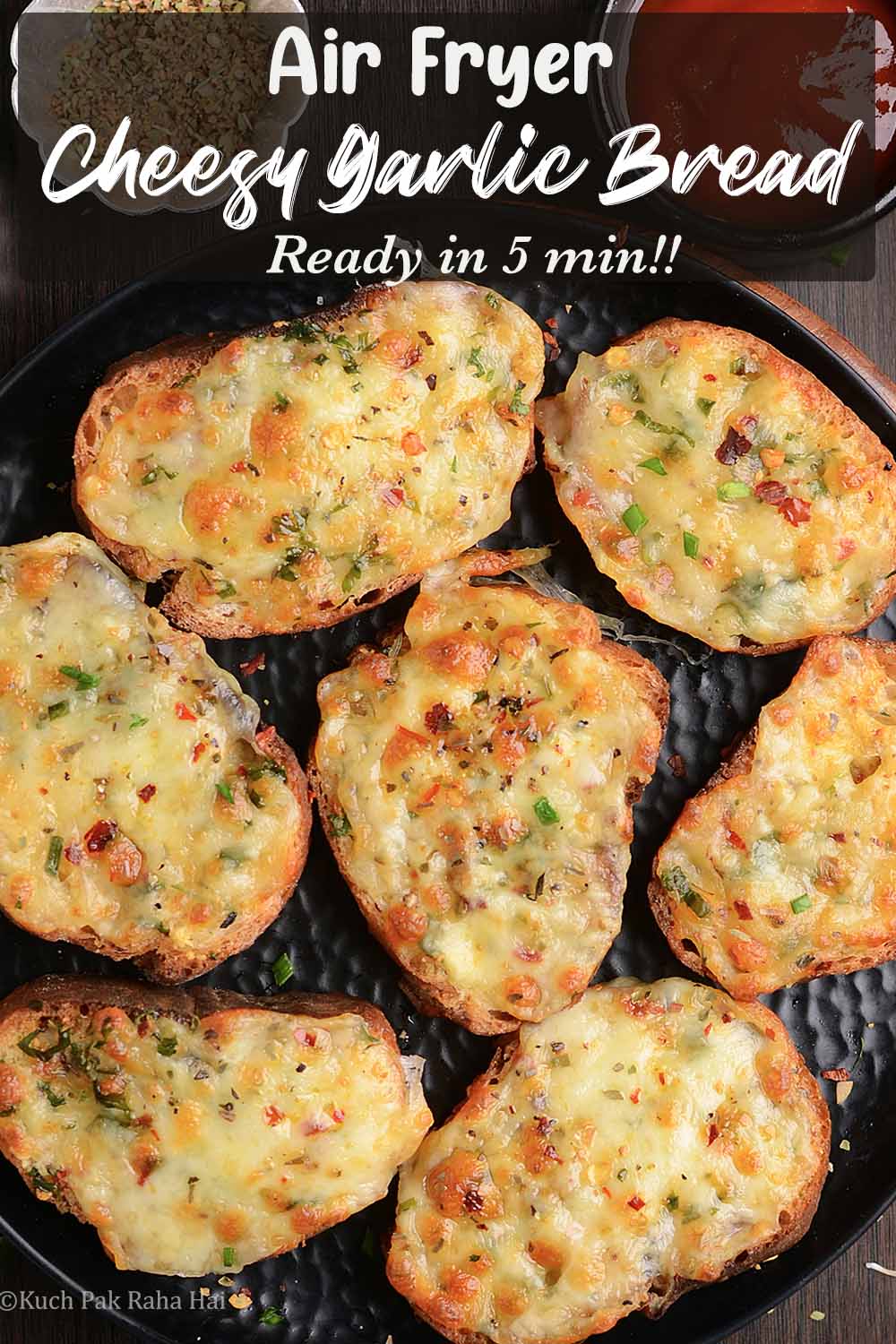 Air Fryer Cheese Garlic Bread.