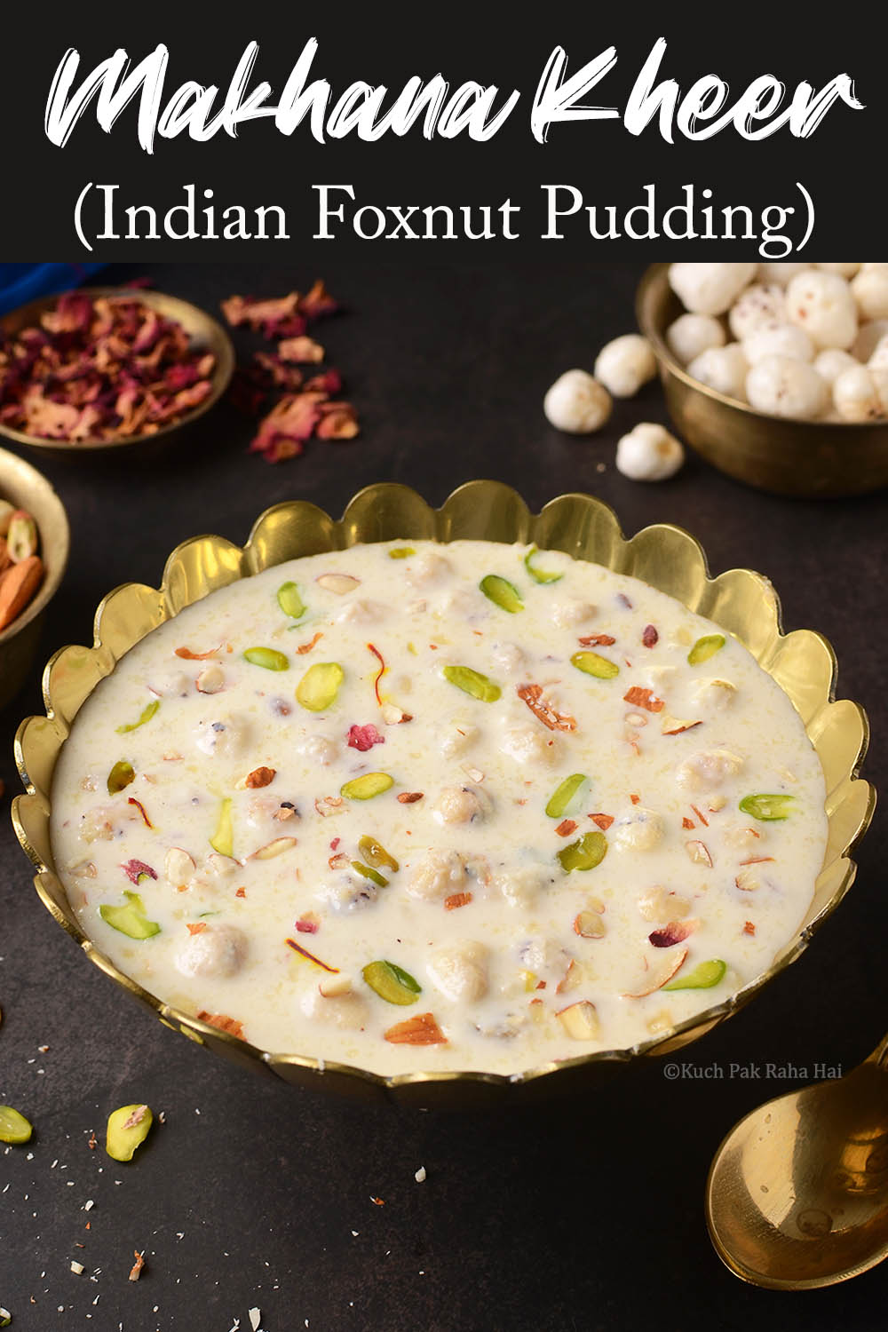 Makhana Kheer Fox Nuts Pudding Recipe.