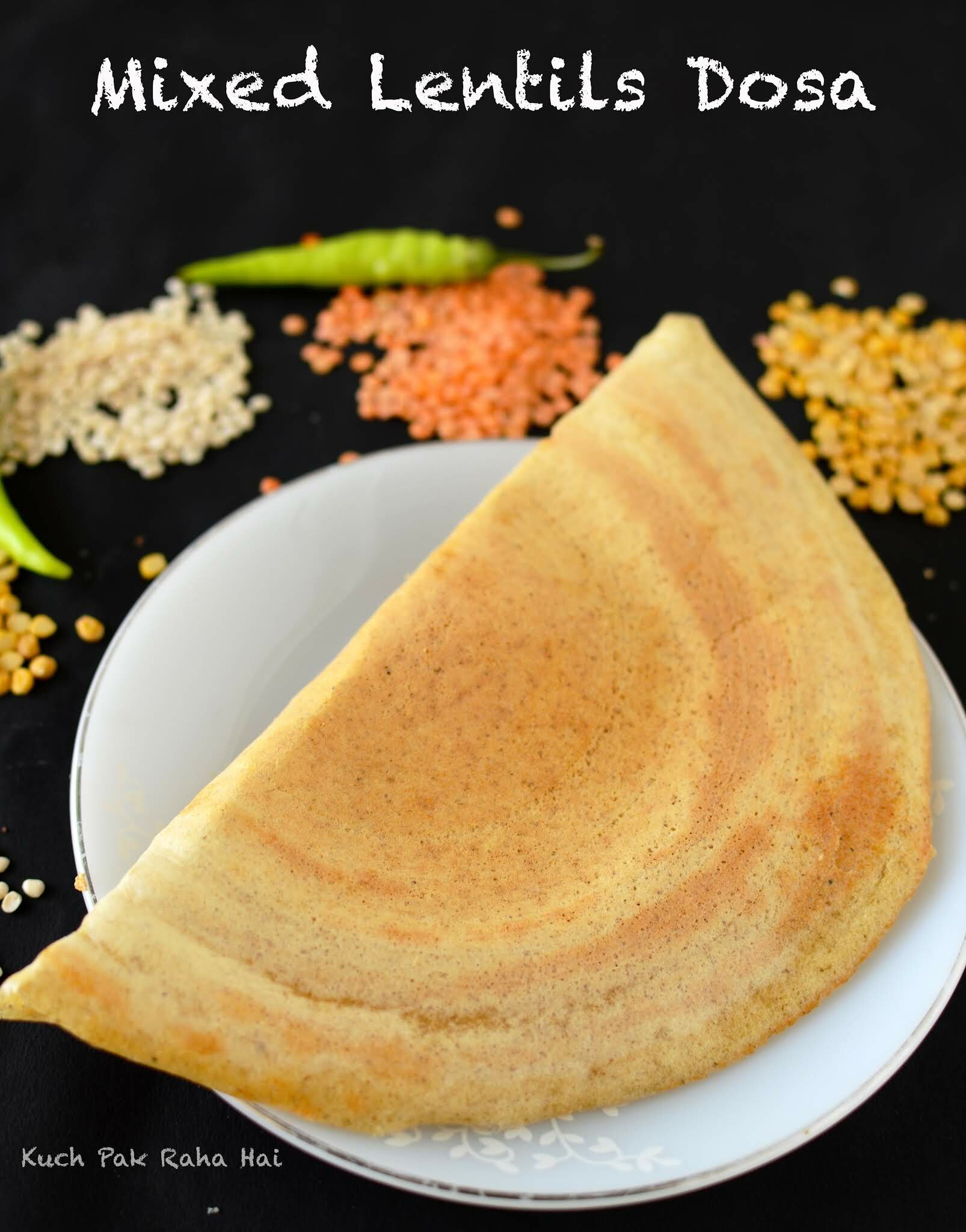 Mixed Lentils Dosa-Instant Mixed Dal Dosa-No Fermentation recipe