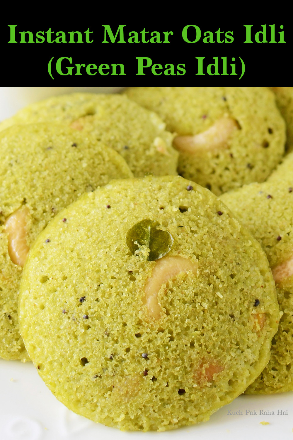 Instant Peas (Matar) Oats Idli Healthy Recipe