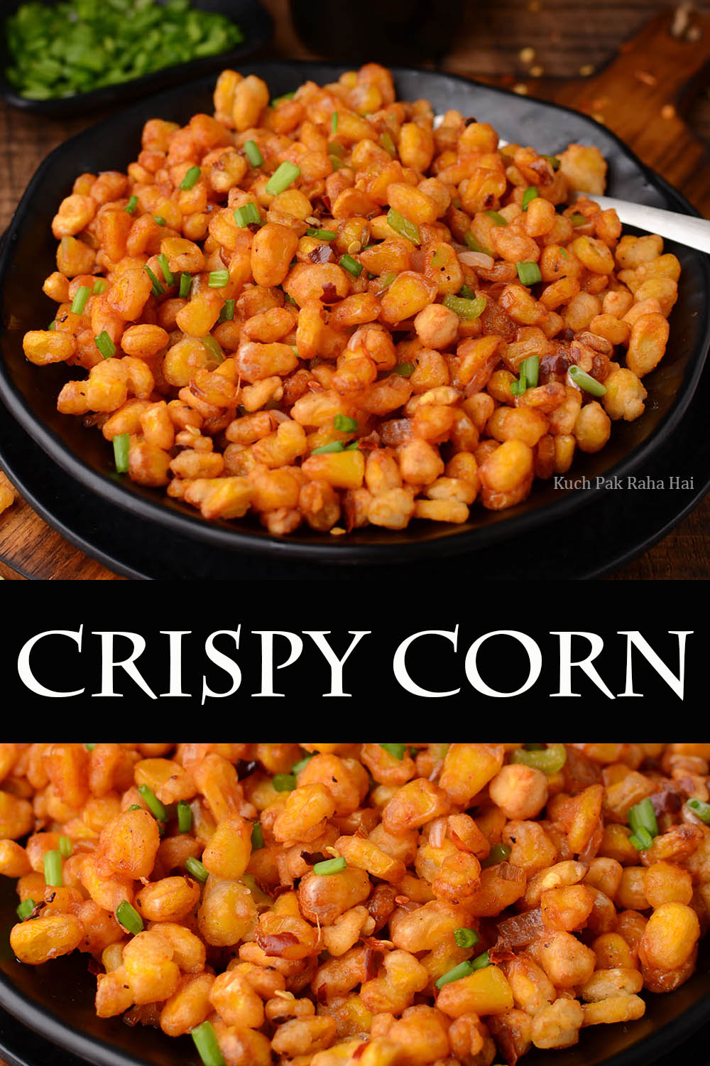 Crispy Corn Recipe Vegetarian Vegan Snack Appetiser.