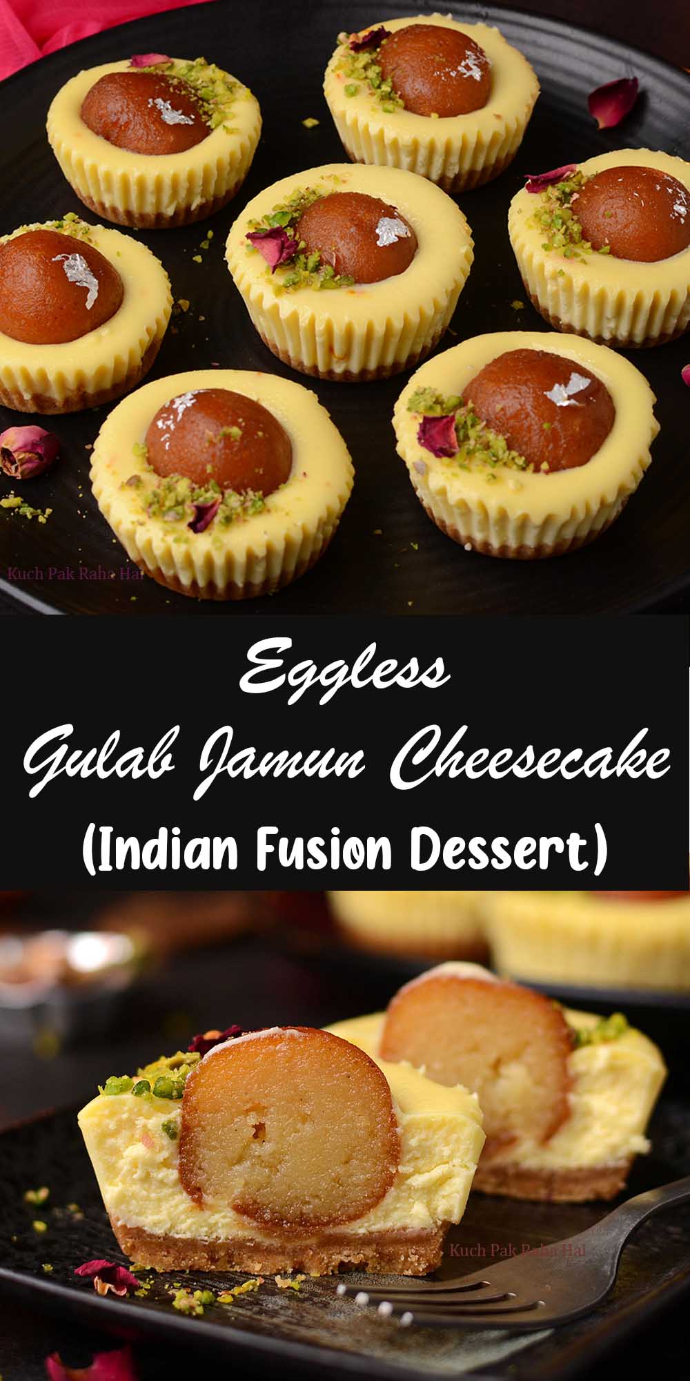Eggless Gulab Jamun Cheesecake Indian Fusion Dessert