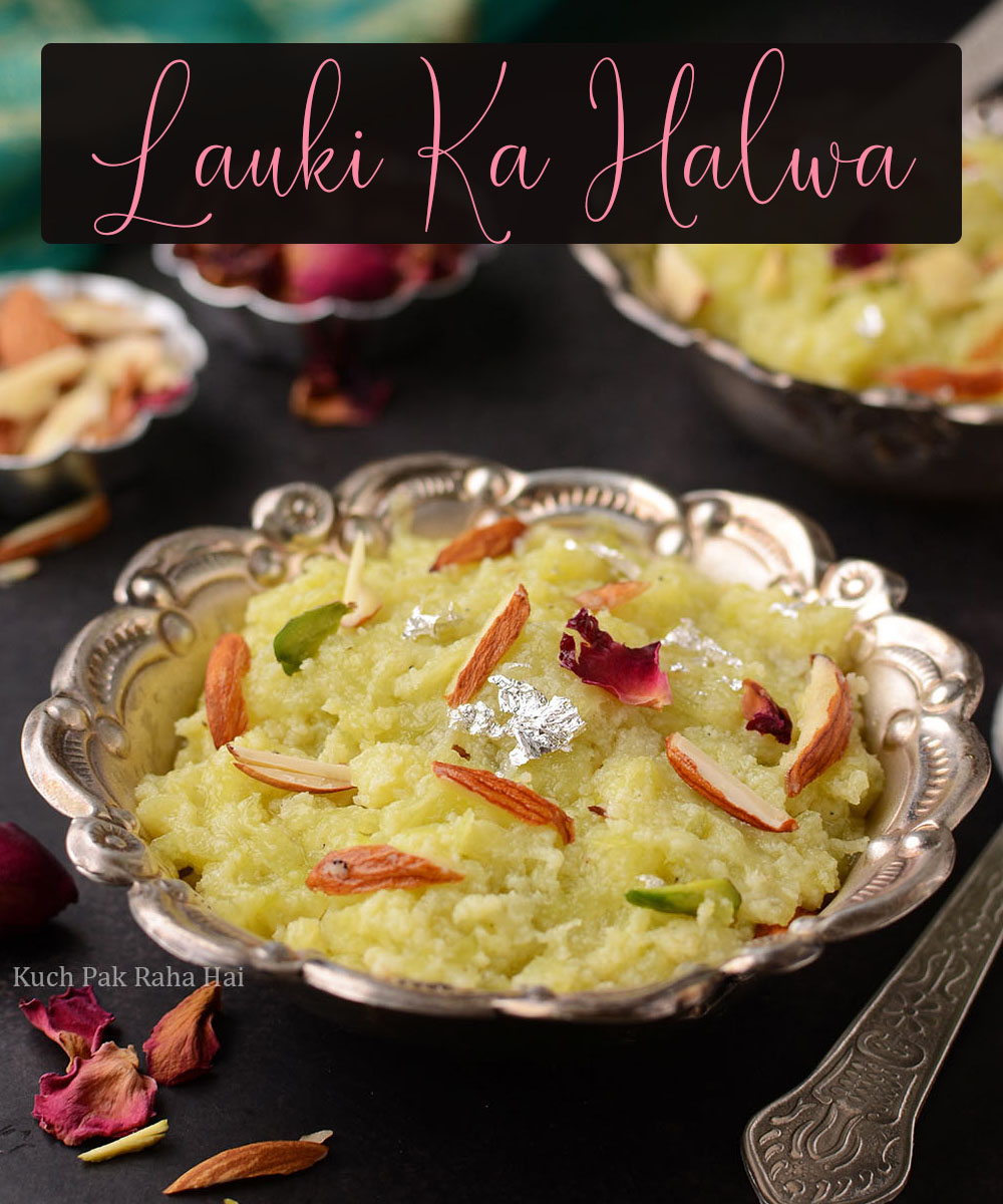 Lauki Ka Halwa Bottle gourd recipe