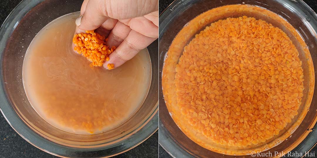 Washing & soaking red lentils.