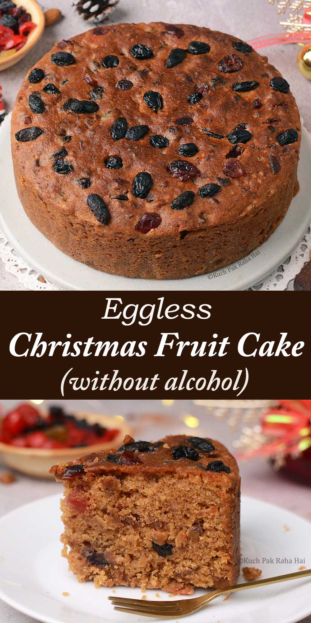Egg free Christmas Fruit Cake without alcohol.