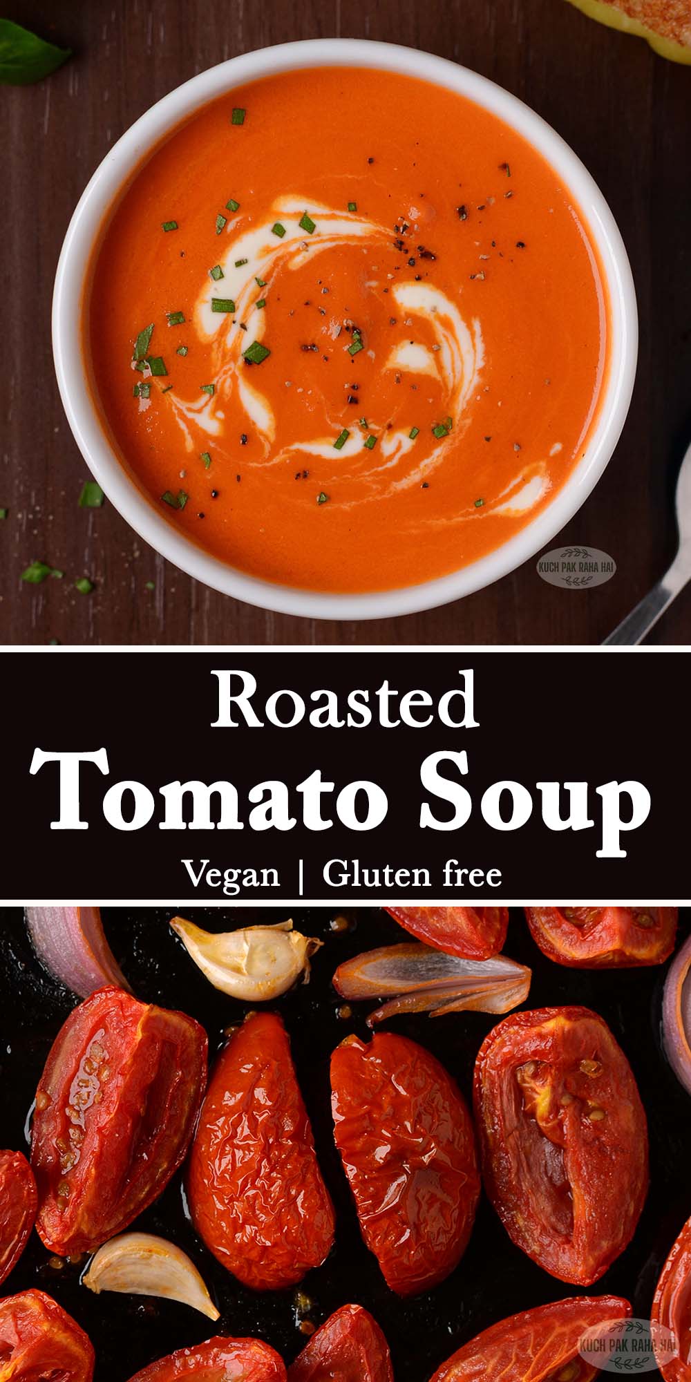 Roasted tomato soup recipe with garlic basil.